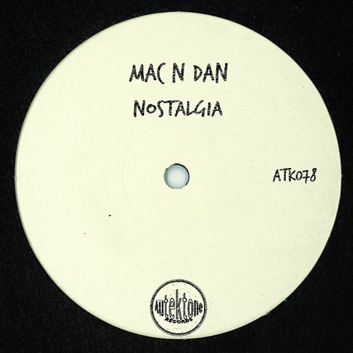 Mac N Dan - Nostalgia [ATK078]